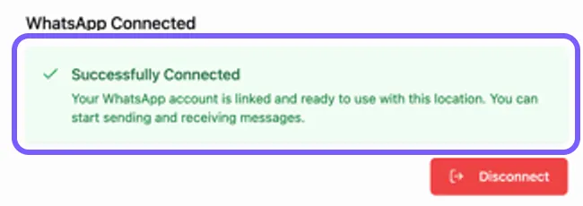 Sección WhatsApp Connected con el recuadro verde Successfully Connected resaltado y, debajo, el botón rojo Disconnect
